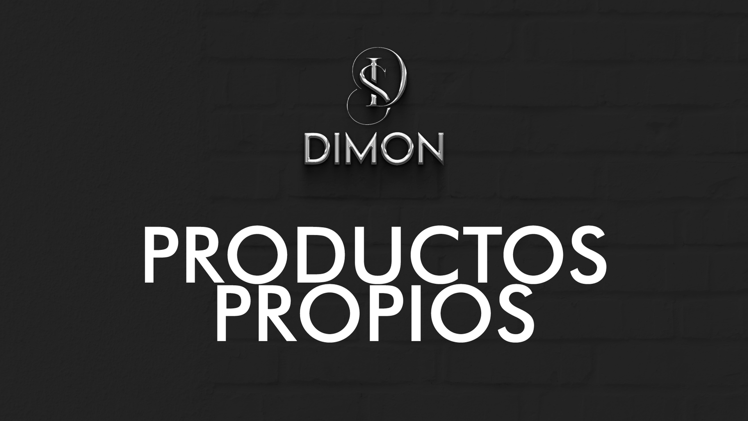 PRODUCTOS PROPIOS